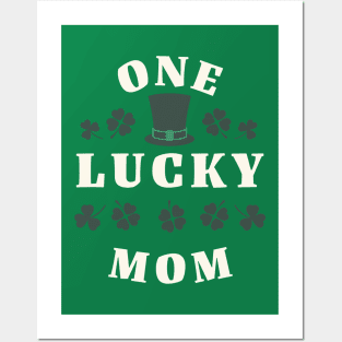 One Lucky Mom St Patricks Day Posters and Art